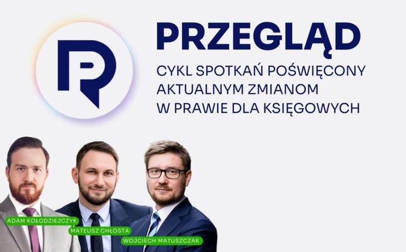 Zobacz terminy i dołącz bezpłatnie - Przegląd prawa dla księgowych