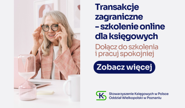 Transakcje zagraniczne – szkolenie online dla księgowych