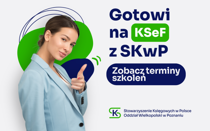 Zobacz szkolenia z KSeF - stacjonarnie i online