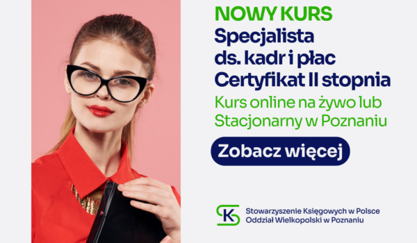 Zdobądź nowe kwalifikacje i szanse na wyższe zarobki - Nowy kurs - Specjalista ds. kadr i płac – certyfikat II stopnia