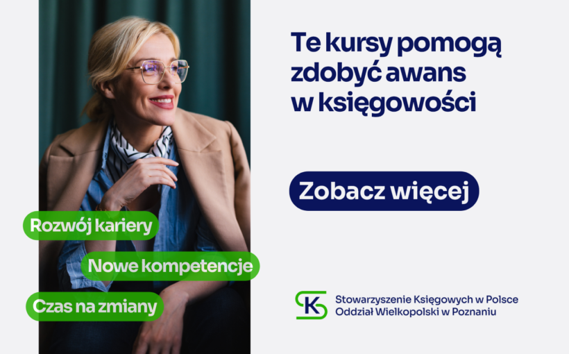 Kursy SKwP Poznań, które pomogą Ci rozwinąć karierę w księgowości