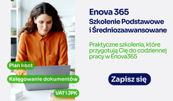 Enova 365 - od pierwszego logowania do samodzielnej pracy w Enova365