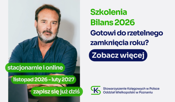 BILANS 2026 – przygotuj się do zamknięcia roku z SKwP