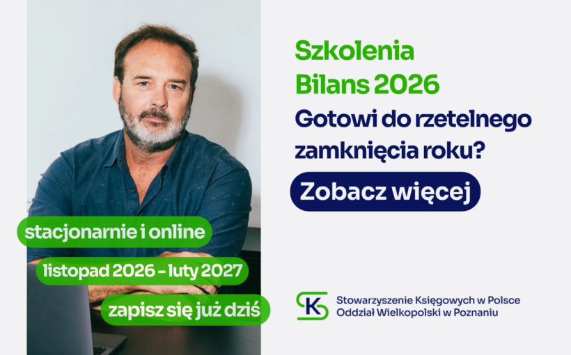 BILANS 2026 – przygotuj się do zamknięcia roku z SKwP